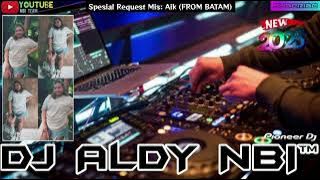 BAGAI MANA KALAU AKU TIDAK BAIK BAIK SAJA REMIX 2023 • DJ ALDY NBI™ BATAM ISLAND (Req Mis Aik)