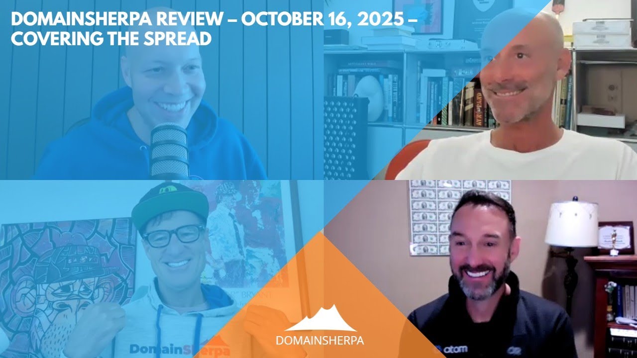 How Domain Pros Calculate Spread & Maximize Profits 💸 | DomainSherpa Podcast (October 16, 2025)