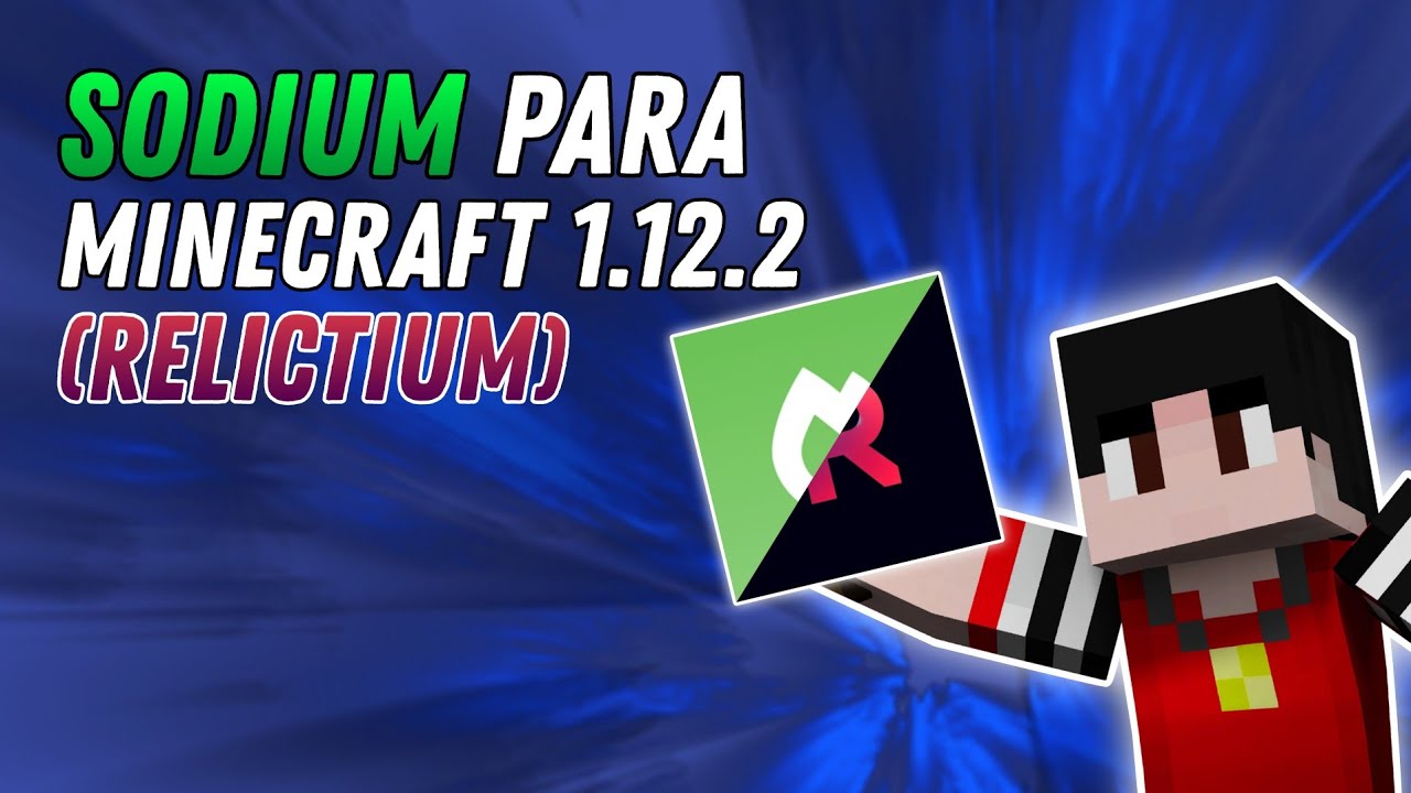 Finalmente Sodium para Minecraft 1.12.2 - Relictium Mod (Mini Review)