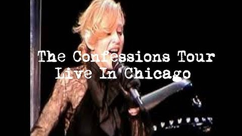 Madonna - The Confessions Tour -  Live In Chicago, June 15th  2006