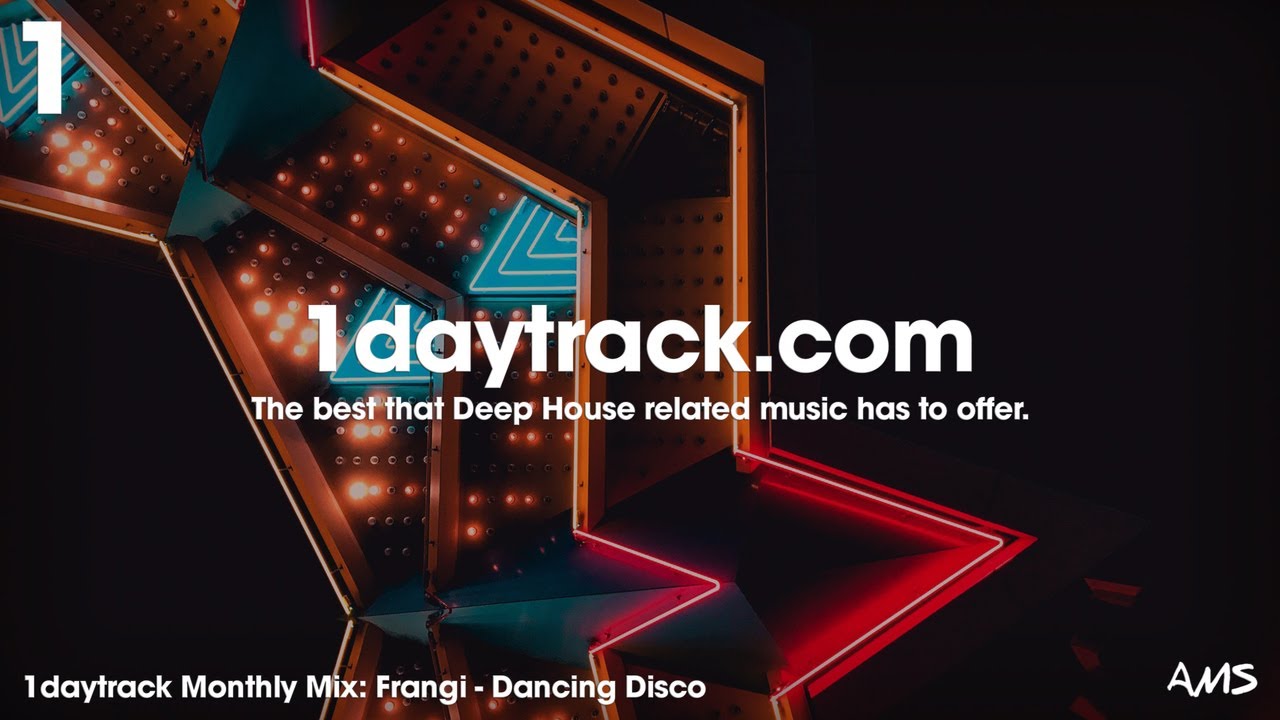 Monthly Mix May '18 | Frangi - Dancing Disco | 1daytrack.com