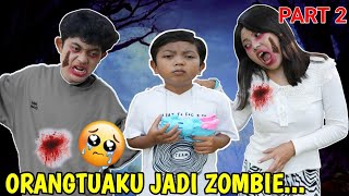 SEDIH BAPAK DAN IBUKU JADI ZOMBIE?! Drama Sedih dan Menyentuh Hati | Mikael TubeHD