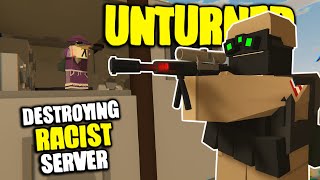 8000 Hour Player Destroys The Most TOXIC RACISTS in Unturned