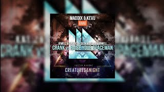 Crank vs Raise Your Spaceman vs Creatures Of The Night vs BANG (Hardwell Mashup)...