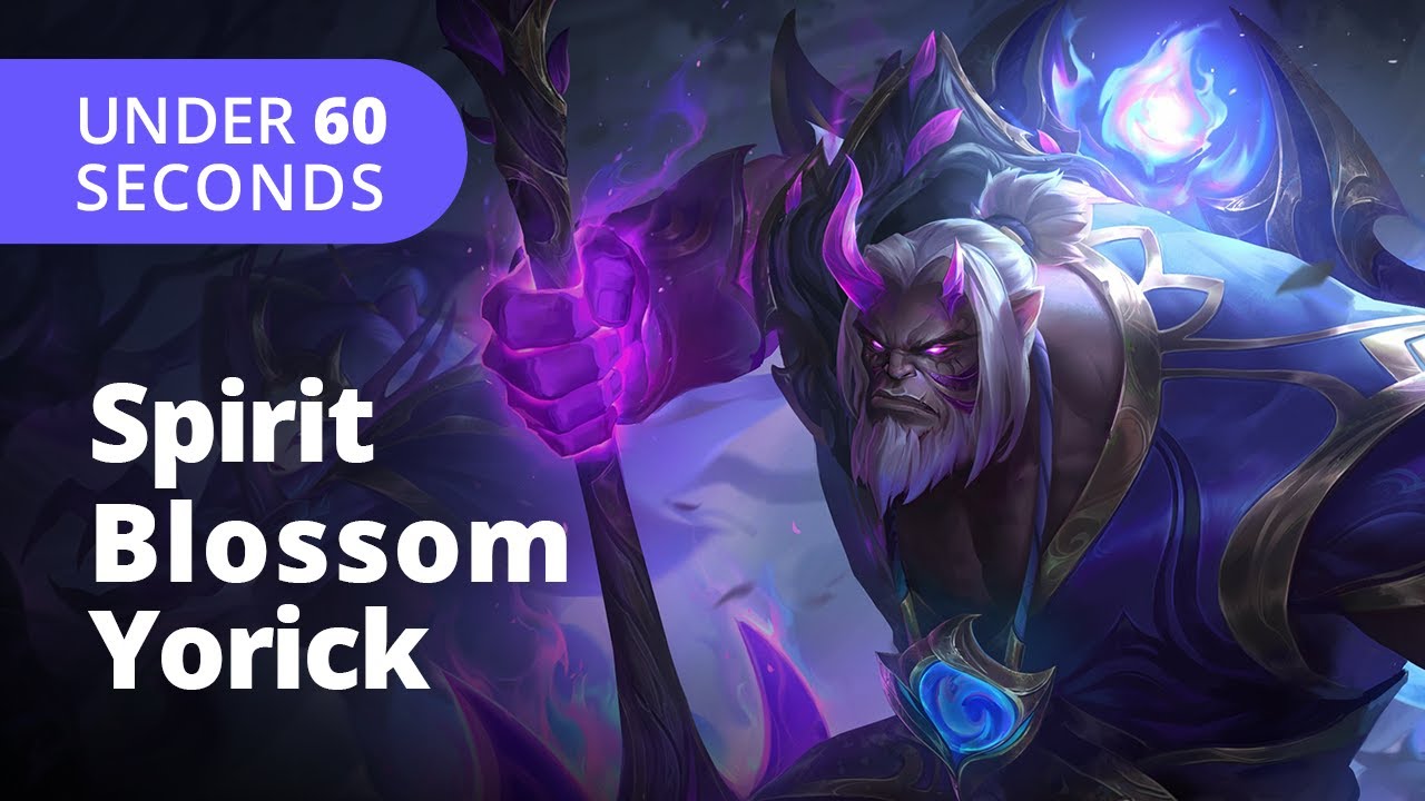 Spirit Blossom Yorick Skin (60 Seconds) - League of Legends - YouTube