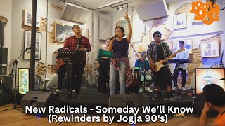 Download Lagu New Radicals - Someday We'll Know (Rewinders by Jogja 90's) MP3 Download Lagu New Radicals - Someday We'll Know (Rewinders by Jogja 90's) MP3