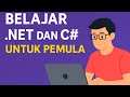 Belajar C# & .NET dari Nol: Panduan Lengkap untuk Pemula