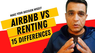 Airbnb Vs Renting Pros Cons [15 Key Differences You Should Know]