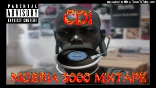 NIGERIA 2000 MIXTAPE CD1