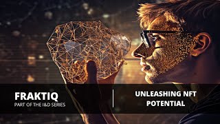 Fraktiq - Unleashing NFT Potential: Fraktiq's Blockchain Innovations in MENA