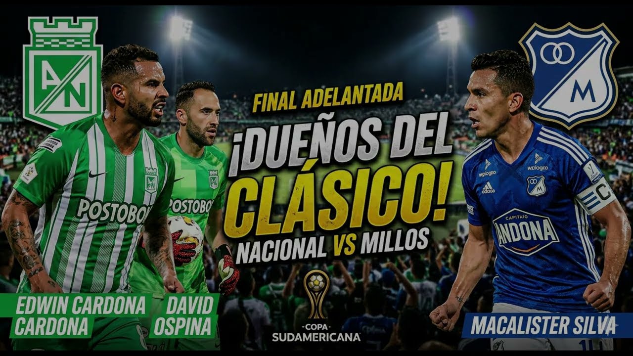 PREVIA  ATL NACIONAL VS MILLONARIOS POR LA SURAMERICANA  PARTIDO DIFÍCIL para el VERDE Y PRONOSTICO