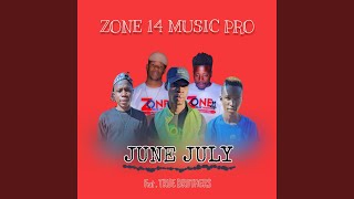 June July (feat. Zone 14 Music & True Brothers Music)