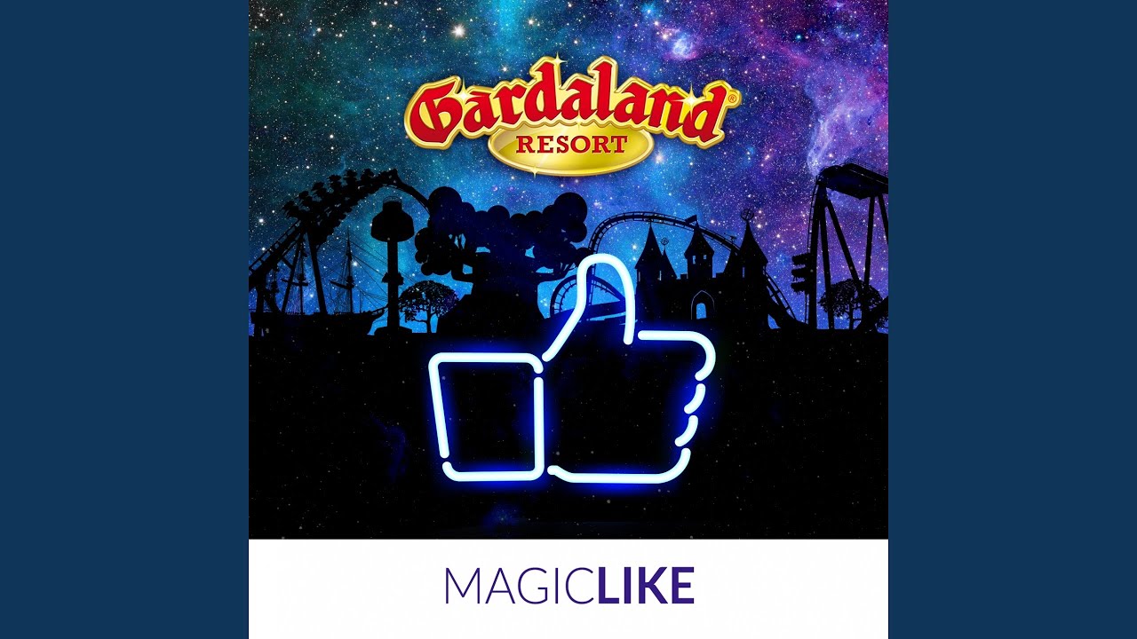 Gardaland Magic Like (feat. Hit-the-Rich)