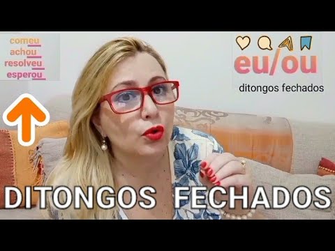 ✅ Ditongos Fechados.