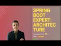 Spring Boot Expert: Architecture &amp; Security