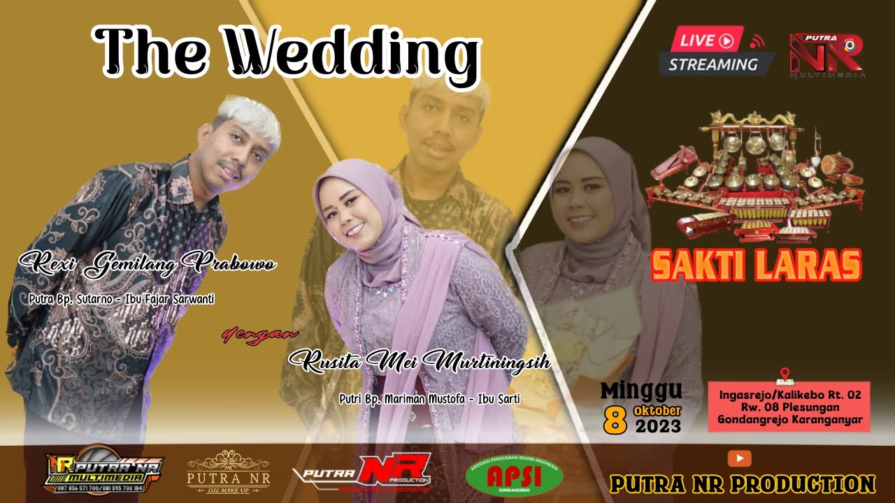 🔴📡Live Stream Karawitan SAKTI LARAS. |THE WEDDING REXI & MEI | PUTRA NR Audio | Putra NR Multimedia