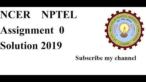 NPTEL NCER assignment 0 solution 2019