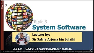 CSC134 Topic05 System Software