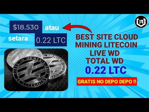 BEST SITE CLOUD MINING LITECOIN ‼️ TERBUKTI MEMBAYAR $18.53 OR 0.22 LTC LANDING TANPA DEPOSIT GRATIS