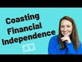 Coast FIRE | Financial Independence Retire Early