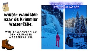Winter Wandelen Naar De Krimmler Werfälle.