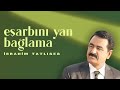 Brahim tatlses  earbn yan balama official audio