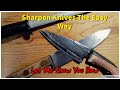 The Easy Way To Sharpen Knives