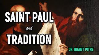 Saint Paul and Tradition by Catholic Productions 7,739 views 1 year ago 6 minutes, 19 seconds