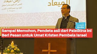 Sampai Memohon, Pendeta asli Palestina ini Beri Pesan untuk Umat Kristen Pendukung Israel