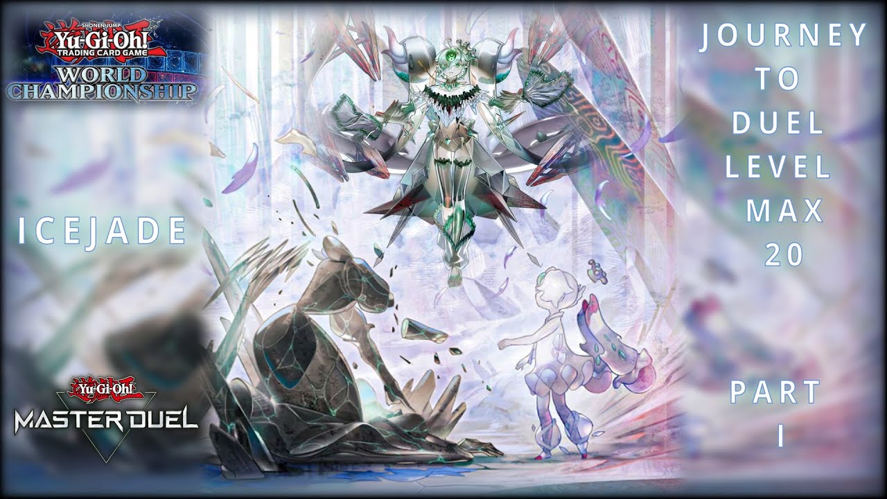 Icejade "PURE" Highlights Part I | Journey to Duel Level 20 Max | Yu-Gi-Oh! Master Duel