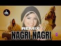 Nagri Nagri Dz Original Mix Jyoti Nooran Ft Dj Zabbi Bibi Rajni Roopi Gill Jass REMIX Dz Nagri Nagri Dz Original Mix Jyoti Nooran Ft Dj Zabbi Bibi Rajni Roopi Gill Jass REMIX Dz