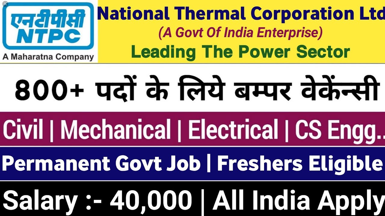 NTPC Recruitment 2022 Freshers Eligible Salary 40 000 NTPC ntpc-recruitment-2022-freshers-eligible-salary-40-000-ntpc