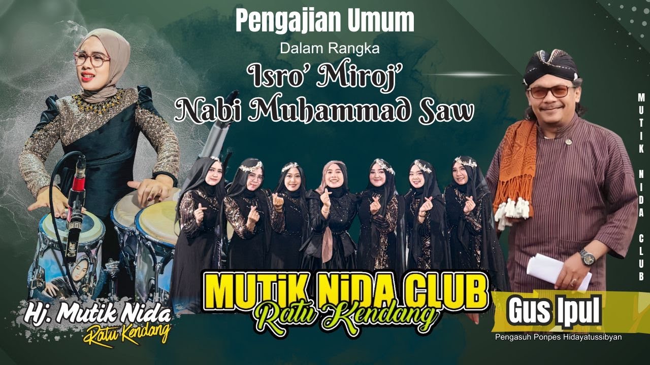 MUTIK NIDA CLUB LIVE BERSAMA GUS IPUL :: KEC. TENGARAN KAB. SEMARANAG :: 17 JANUARI 2026