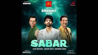Sabar (From "Bhoomi 2026") · Salim-Sulaiman · Armaan Malik · Shraddha Pandit