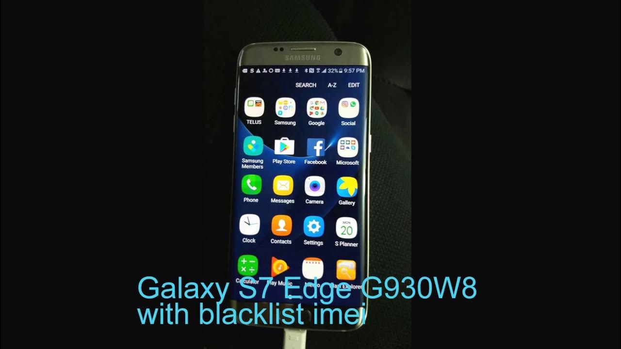 Прошивка samsung edge. Samsung galaxy s7 edge imei. samsung s7 imei. samsung galaxy s8 imei. g930w.