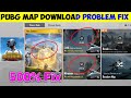 Pubg 4.3 Map Download Problem | Pubg Map Download Problem | Pubg Map Download Error