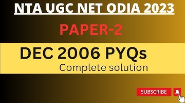 DEC 2006 UGC NET ODIA PYQs#ugcnetodia#ugcnet#odia#pyqs@Odialiterature