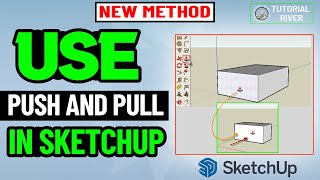 How to Use Push and Pull in SketchUP | [ Easy Steps ] Profile