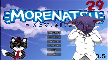 Morenatsu ~Revisited~ Episode 29 Shin:Day 27 Part 1 Time Redo & Horrible Choices (Blindish)