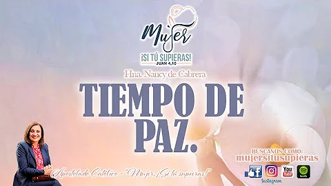 Tiempo de Paz, Predica Hna Nancy de Cabrera