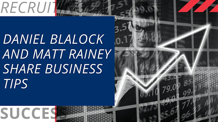 Daniel Blalock and Matt Rainey Share Business Advice