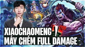 XIAOCHAOMENG FARM MẠNG BẰNG THỜI GIAN VỚI GIÁO ÁN DARIUS FULL DAMAGE DẬP R CỰC ĐAU