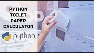 Python Tutorial: Make a Toilet Paper Calculator (Full Lesson) screenshot 2