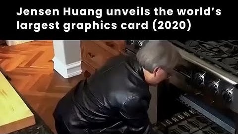 Jensen Huang unveils the World’s Largest Graphics Card NVIDIA A100 in 2020