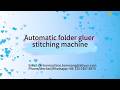 Automatic Folder Gluer Stitching Machine | Corrugated Carton Box Making Machine#FolderGluerStitcher