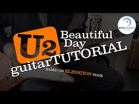 Edosounds - U2 Beautiful Day Guitar Cover