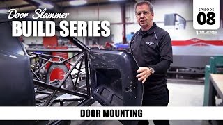 Door Slammer Build: 08 – Door Mounting