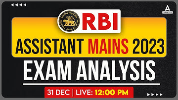 RBI Assistant Mains Exam Analysis 2023 | RBI Assistant Mains Asked Questions & Expected Cut Off