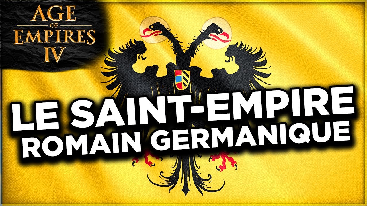Age Of Empires 4 ⚔️ | LE SAINT-EMPIRE ROMAIN GERMANIQUE (HRE) en DETAIL !