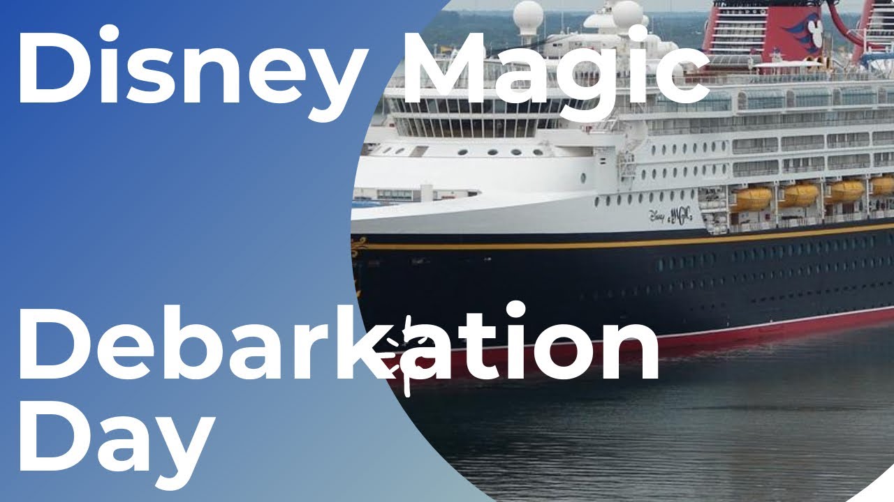 debarkation day disney cruise